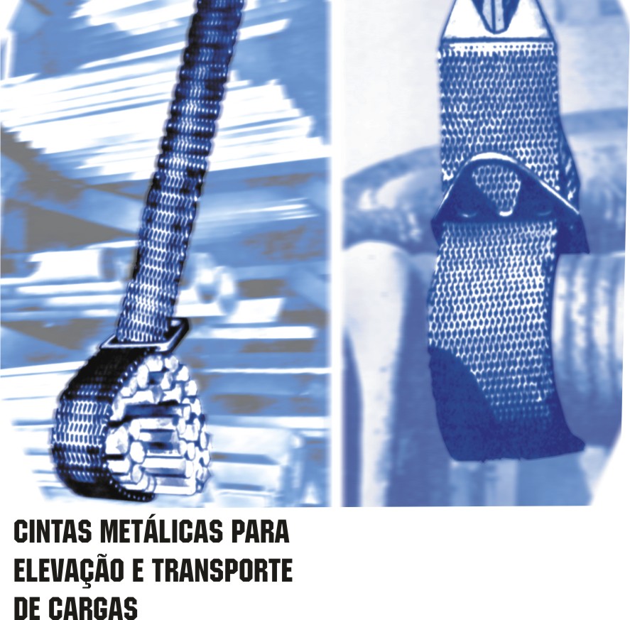 Cintas metalicas para elevação e transporte de cargas